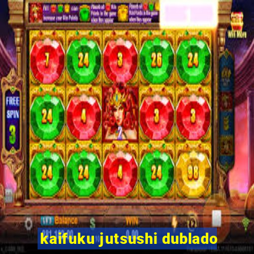 kaifuku jutsushi dublado